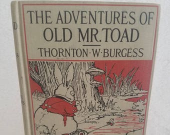 Signed book - The Adventures of Old Mr. Toad book signed by the author Thornton W Burgess 1920 Boston