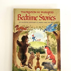 1959 “Bedtime Stories” by Thornton W Burgess
