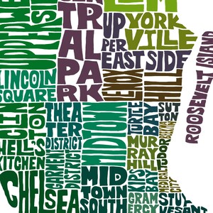 May include: A green, brown and purple word art map of New York City. The map is made up of words that represent different neighbourhoods and landmarks in the city. Some of the words include "Upper West Side", "East Side", "Central Park", "Chelsea", "Midtown", "Greenwich Village", "Roosevelt Island", and "Murray Hill".