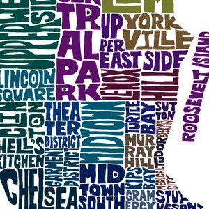 May include: A colourful word cloud map of New York City neighbourhoods. The map is shaped like the state of New York. The neighbourhoods are listed in a variety of colours, including blue, green, purple, and brown. The text includes names like "Chelsea", "Midtown", "East Side", "Roosevelt Island", and "Gramercy".
