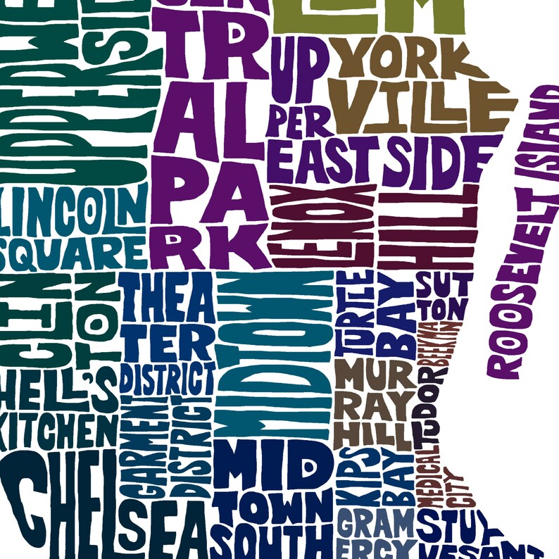 May include: A colourful word cloud map of New York City neighbourhoods. The map is shaped like the state of New York. The neighbourhoods are listed in a variety of colours, including blue, green, purple, and brown. The text includes names like "Chelsea", "Midtown", "East Side", "Roosevelt Island", and "Gramercy".