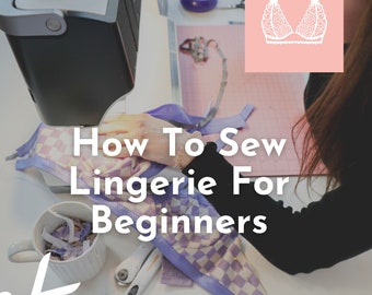 Bra Pattern, How to Sew Lingerie for Beginners, Bra Making, Lingerie Fabrics, Bralette, Bra Sewing Pattern, Bra Sewing Kit, DIY Bra, Bra Kit