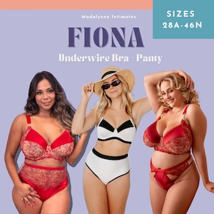 Puede incluir: Imagen con tres mujeres modelando lencería. El texto dice "FIONA Underwire Bra + Panty" con rango de tallas 28A-46N. La lencería incluye un conjunto de sujetador y braguita de encaje rojo y un conjunto de bikini blanco y negro.