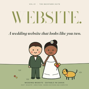 May include: A digital graphic featuring the text VOL.01 THE BACKYARD SUITE, WEBSITE., and A wedding website that looks like you two. Below, a cartoon couple in wedding attire stands next to a small yellow dog on a green field.