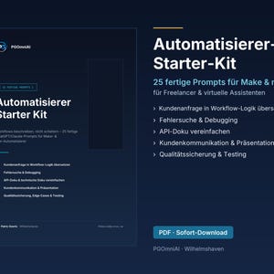 Automatisierer-Starter-Kit | 25 KI-Prompts für Make & n8n Workflows | ChatGPT Claude Vorlage | Freelancer Virtuelle Assistenz | PDF