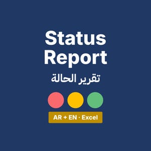 May include: A dark blue graphic featuring the white text Status Report and Arabic text below it. Three circles in red, yellow, and green are positioned above a gold rectangular bar containing the white text AR + EN • Excel.