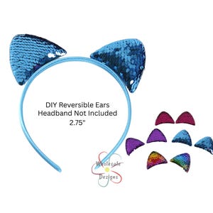 Reversible Sequins Craft Ears, Animal Ear Appliques, Unicorn Ears, Cat Ears for Costume, Easter Ears, Make Your Own Furry Ears, 2.75"