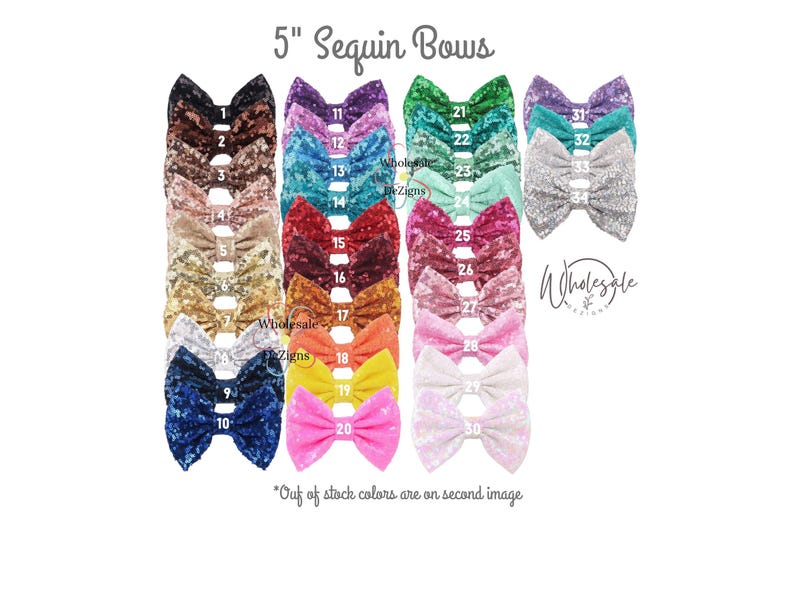 May include: A collection of 5" sequin bows arranged in columns, each labeled with a number from 1 to 34. The bows feature a variety of colors including black, brown, gold, blue, purple, red, orange, yellow, pink, green, teal, and silver.