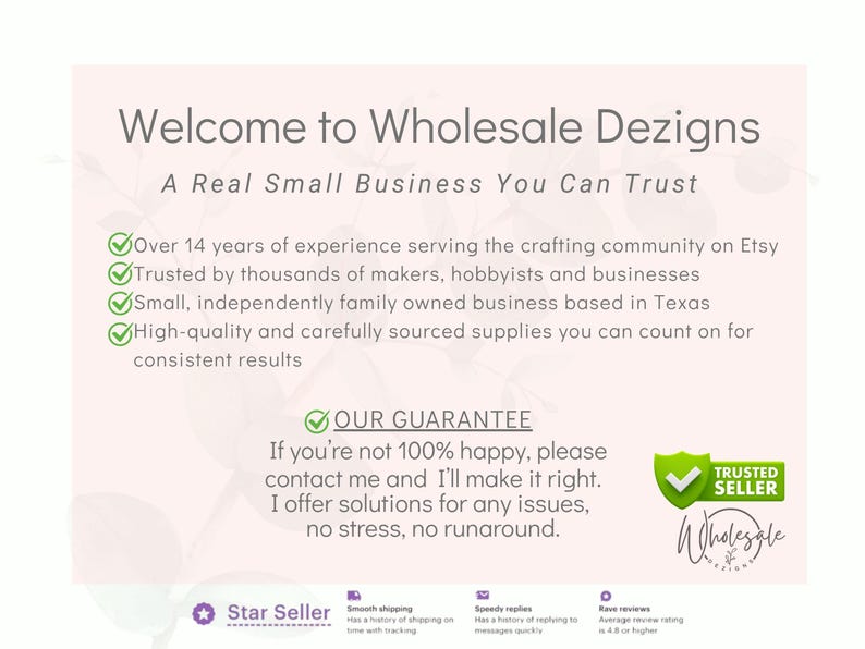 May include: A light pink informational graphic titled Welcome to Wholesale Dezigns. It lists business details including 14 years of experience, family ownership in Texas, and a satisfaction guarantee. Includes a green Trusted Seller shield icon.
