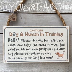 Handmade wooden door sign for dog (and human) in training.