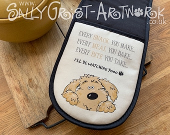 Every snack you make....Every meal you bake... Funny double oven glove for a dog-lover