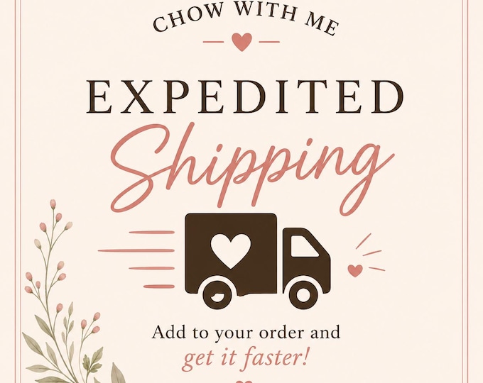 Expedited Shipping - ADD ON !
