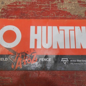 Vintage Metal Advertising Sign No Hunting 2 Two Sided Property Warning Fence Outdoor Sign Advising Hunters Trespassing Man Cave Lodge Decor image 1