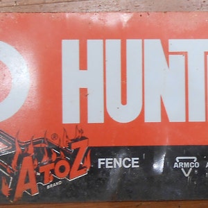 Vintage Metal Advertising Sign No Hunting 2 Two Sided Property Warning Fence Outdoor Sign Advising Hunters Trespassing Man Cave Lodge Decor image 6