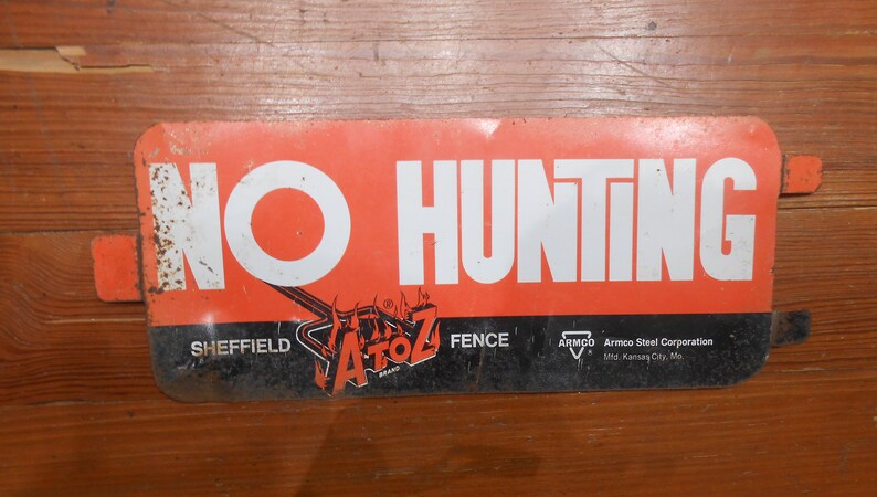 Vintage Metal Advertising Sign No Hunting 2 Two Sided Property Warning Fence Outdoor Sign Advising Hunters Trespassing Man Cave Lodge Decor image 8