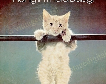Vintage jaren 1970 Hang in There, baby kitten poster digitale download afdrukbare kunst - direct downloaden!