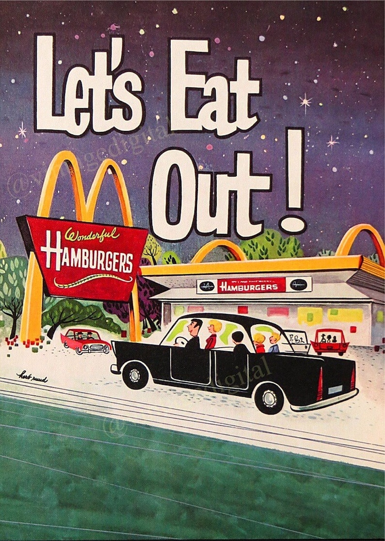 May include: A vintage advertisement for McDonald's featuring a cartoon illustration of a car driving up to a McDonald's restaurant. The text reads "Let's Eat Out!" and "Wonderful Hamburgers".