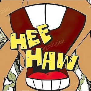 May include: A cartoon character with a wide open mouth, showing teeth, and saying "HEE HAW" in yellow letters. The character is brown and has a background of green corn stalks.