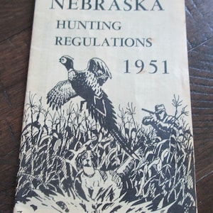 Nebraska State Hunting Regulations Pamphlet Brochure Instructions dated 1951 Rustic Equestrian Decor Marked Zoning Areas