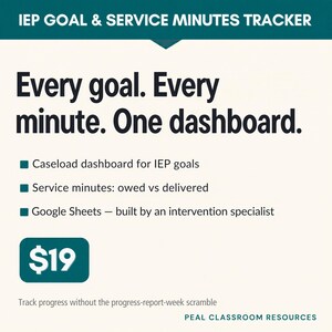 May include: A digital dashboard tracker for IEP goals and service minutes. Text reads: IEP GOAL & SERVICE MINUTES TRACKER, Every goal. Every minute. One dashboard. Caseload dashboard for IEP goals, Service minutes: owed vs delivered, Google Sheets.