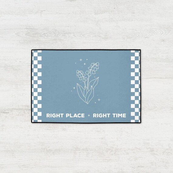 Floral Quote Welcome Mat Right Place Right Time in Blue Accent Rug Housewarming Gift