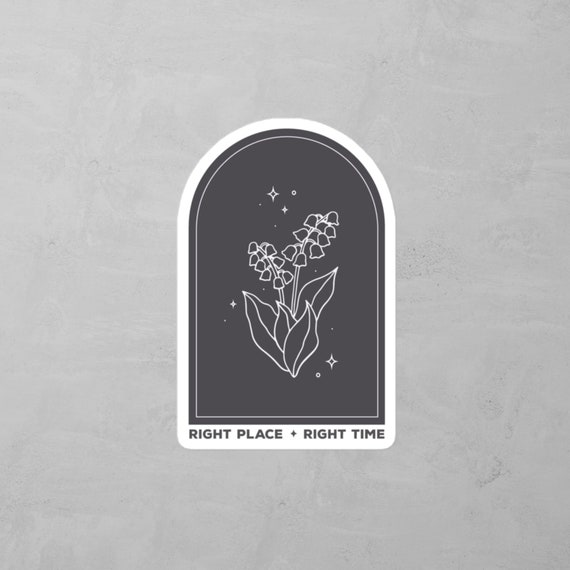Motivational Quote Vinyl Sticker Right Place Right Time Floral Quote Decal