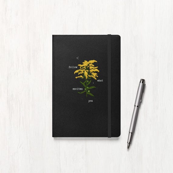 Motivational Quote Floral Hardcover Journal Goldenrod Follow What Excites You Lined Notebook Words of Encouragement Gift