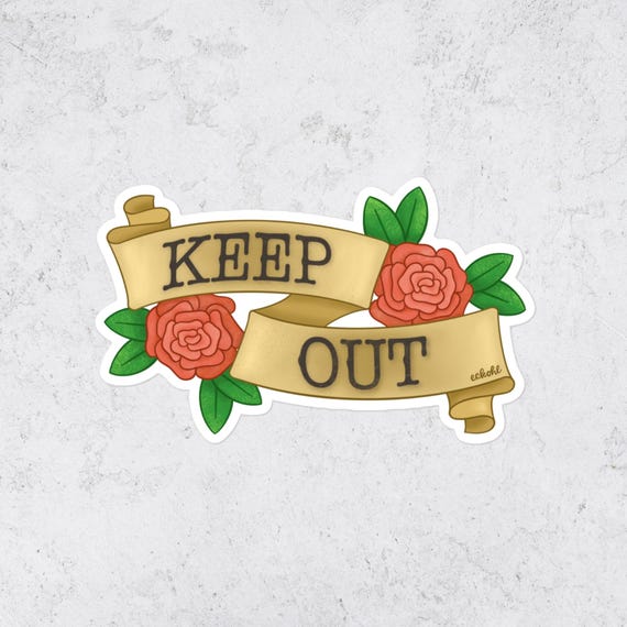 Keep Out Vinyl Sticker Floral Rose Banner Decal for Journals Luggage Laptops or Notebooks Cute Book Cover Sticker Unique Privacy Sign Decal