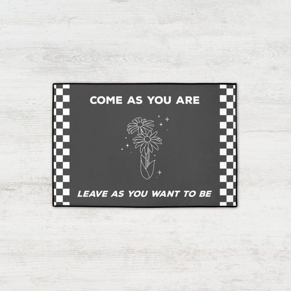Floral Quote Welcome Mat Come As You Are in Grey Accent Rug Good Vibes Floor Rug