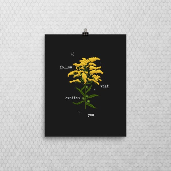 Motivational Quote Wall Art Print Follow What Excites You Fall Floral Poster