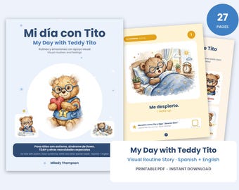 Op de afbeelding: Een 27-pagina's tellende printbare PDF getiteld Mi día con Tito My Day with Teddy Tito, met een bruine teddybeer in blauwe kleding. Het visuele routineverhaal bevat illustraties van de beer die wakker wordt en dagelijkse activiteiten met tekst in het Spaans en Engels.