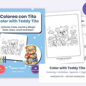 Op de afbeelding: Een 38-pagina tellend tweetalig kleurboek getiteld Colorea con Tito Color with Teddy Tito met activiteiten voor kinderen. De kaft toont een illustratie van een teddybeer, vijf kleurpotloden en tekst in het Spaans en Engels.