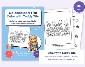May include: A 38-page bilingual coloring book titled Colorea con Tito Color with Teddy Tito featuring activities for children. The cover displays a teddy bear illustration, five colored crayons, and text in Spanish and English.
