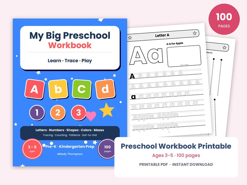 May include: A blue My Big Preschool Workbook cover featuring colorful letter and number squares, stars, and a heart. Beside it, a sample worksheet page shows tracing exercises for the letter A. The text includes 100 pages and ages 3-5.