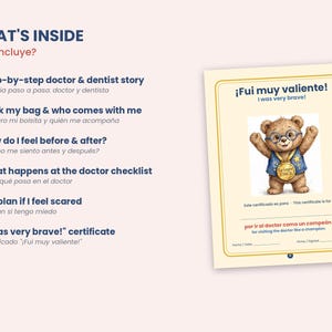 May include: A document titled WHAT'S INSIDE listing six items including a step-by-step doctor and dentist story, a checklist, and an I was very brave certificate featuring a cartoon bear wearing glasses and a gold medal.