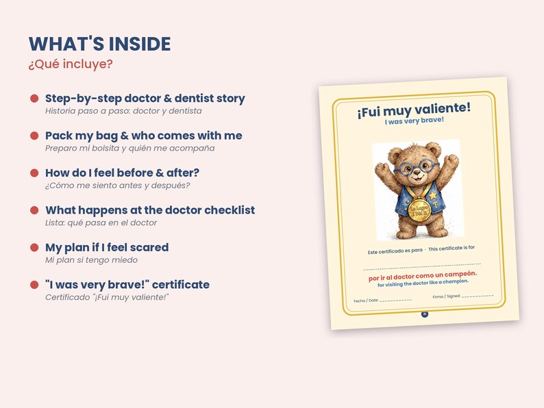 May include: A document titled WHAT'S INSIDE listing six items including a step-by-step doctor and dentist story, a checklist, and an I was very brave certificate featuring a cartoon bear wearing glasses and a gold medal.
