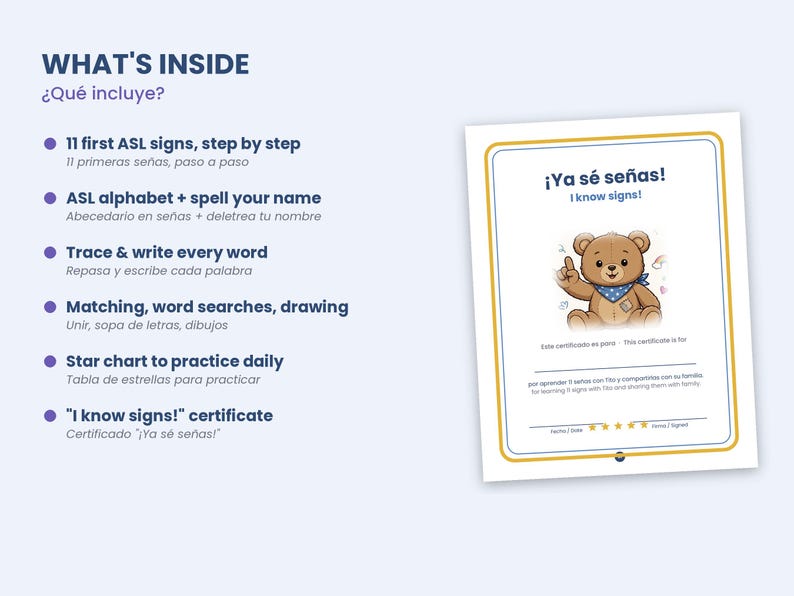 May include: An educational workbook titled WHAT'S INSIDE featuring 11 ASL signs, alphabet practice, tracing, matching, word searches, a star chart, and an I know signs certificate with a cartoon bear illustration and text.