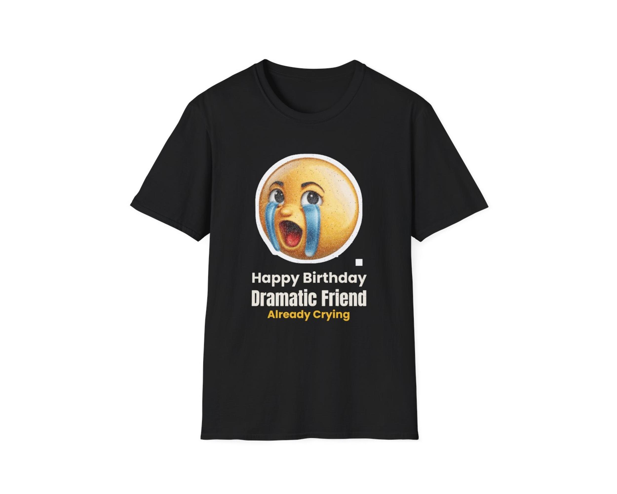 Dramatic Friend Birthday Tee photo 4