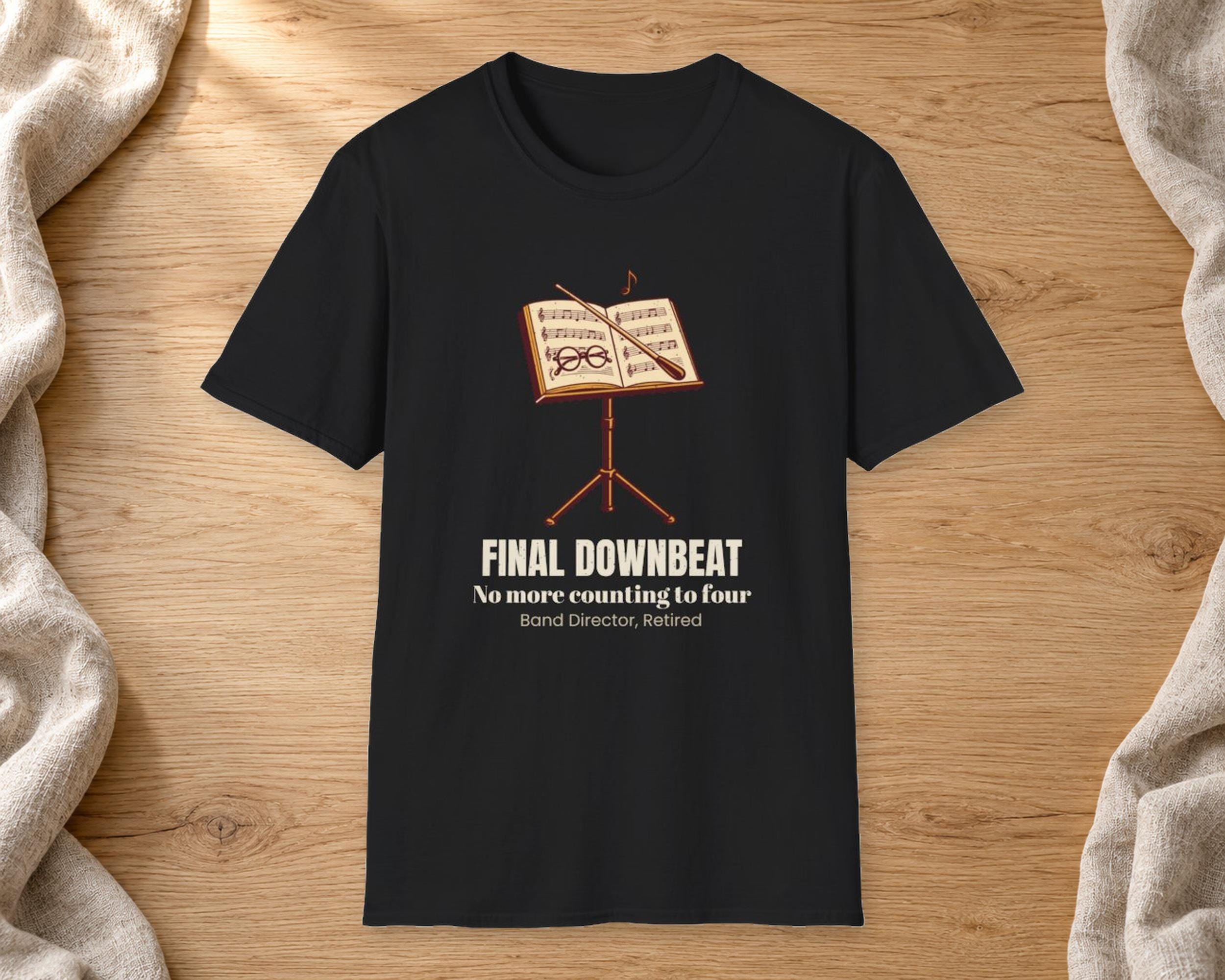 Final Downbeat Band Director Retirement Tee photo 2