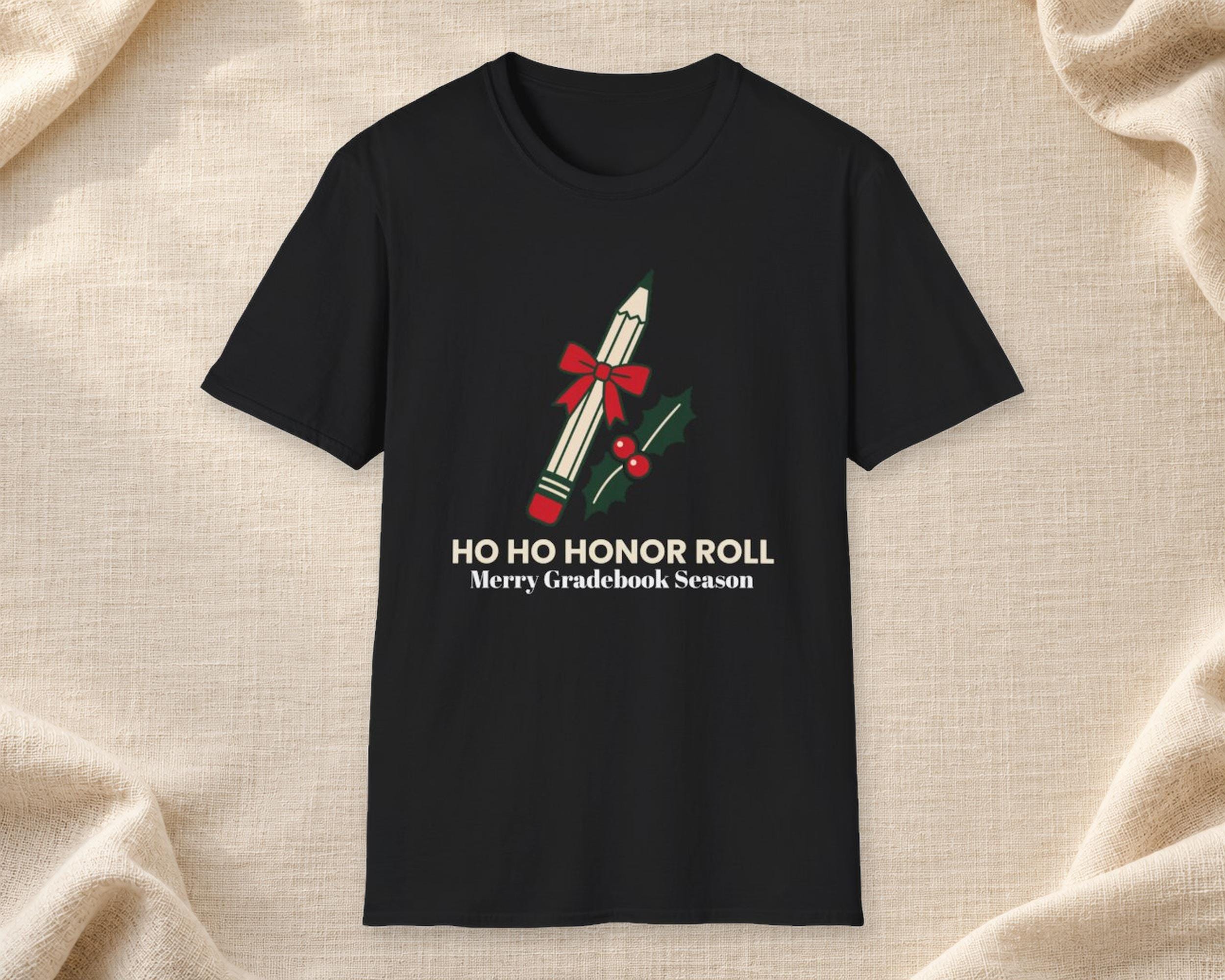 Ho Ho Honor Roll Teacher Tee photo 1