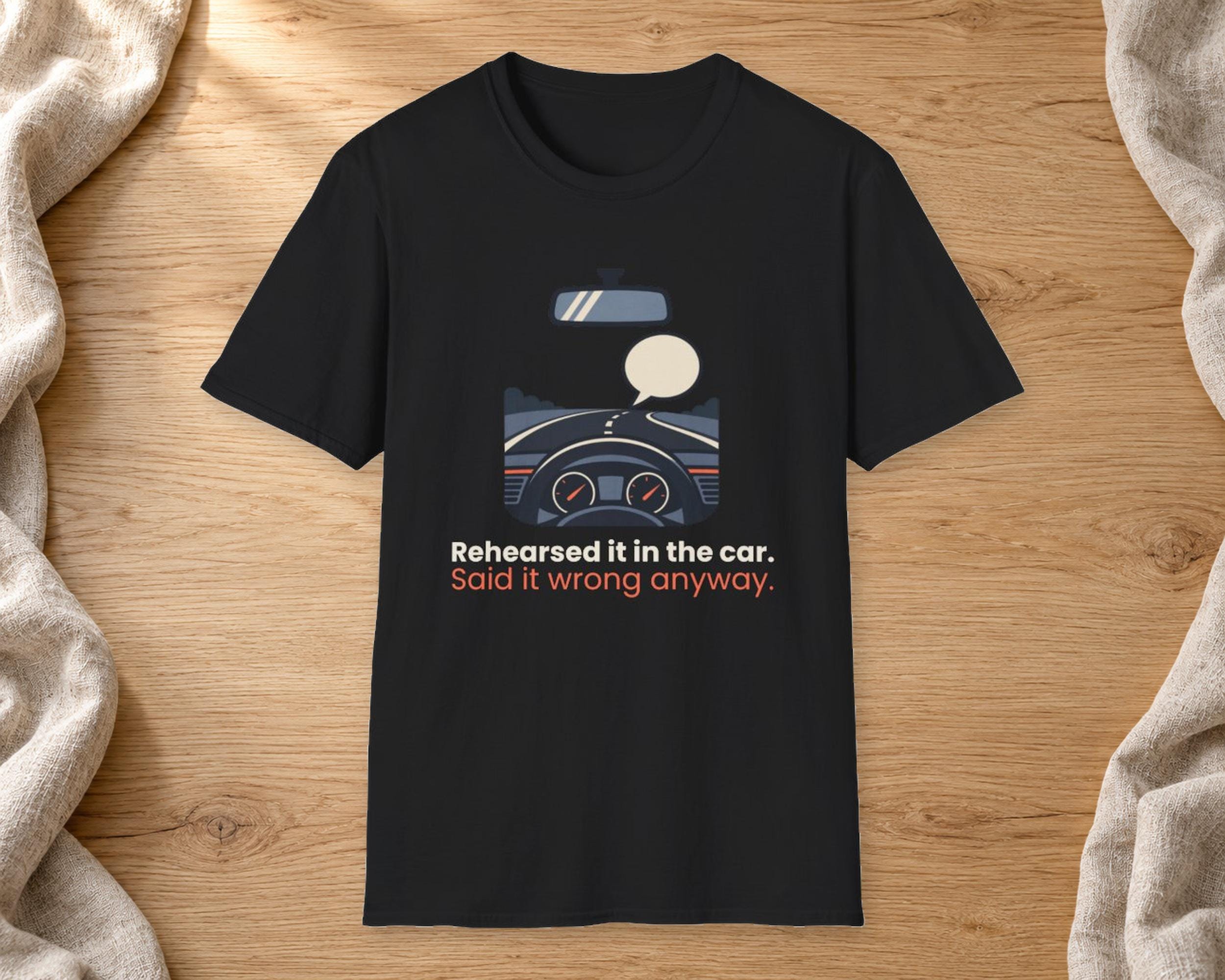 Rehearsed It Tee photo 2