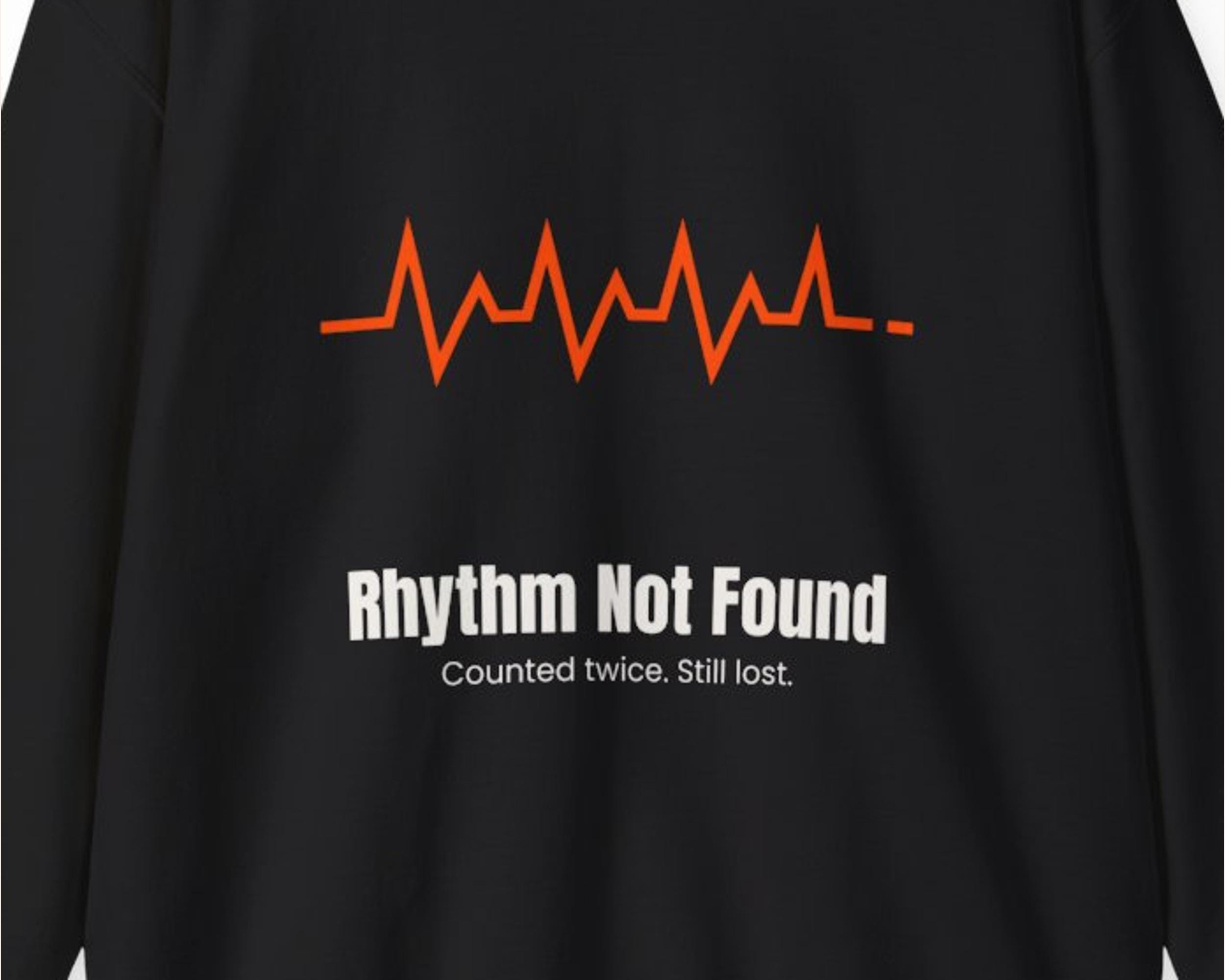 Rhythm Not Found Sweatshirt photo 3