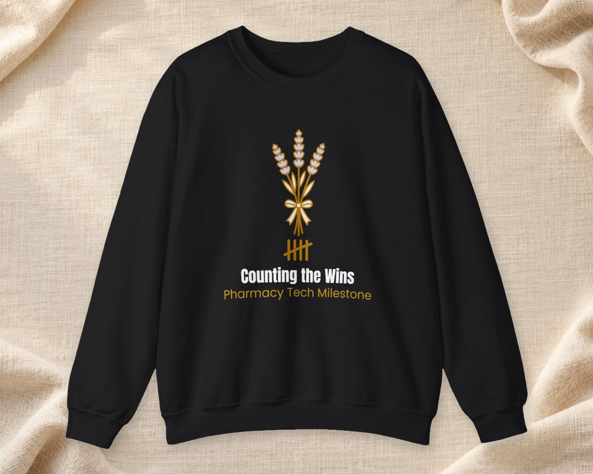 Counting the Wins Pharmacy Tech Sweatshirt photo 1