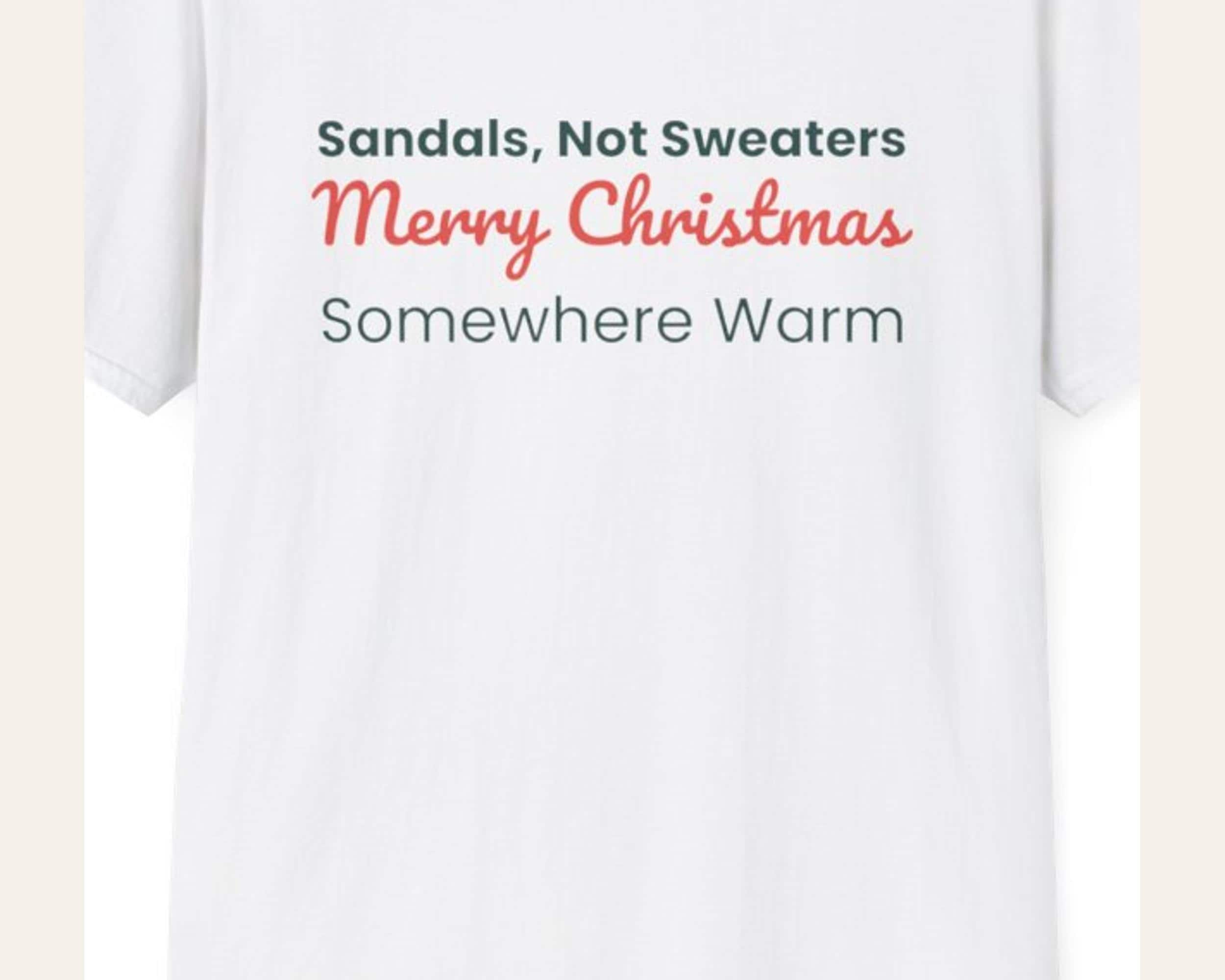 Sandals Not Sweaters Christmas Tee photo 3