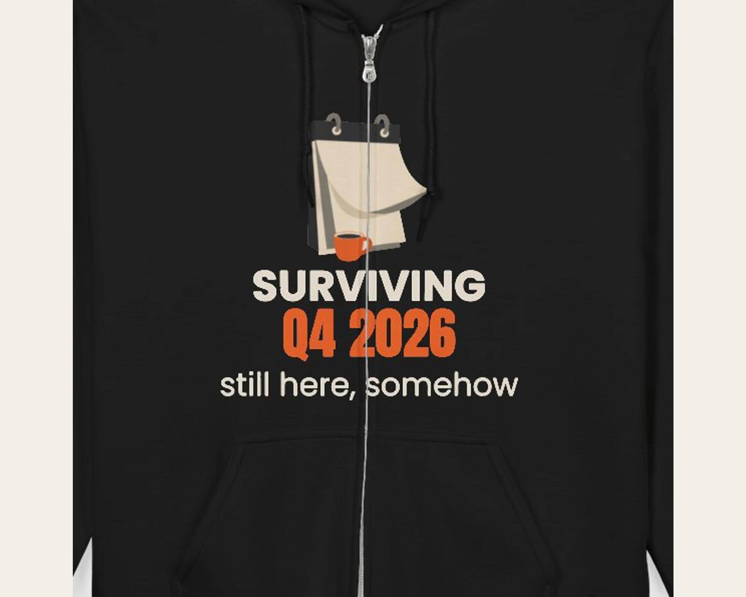 Surviving Q4 2026 Hoodie photo 3