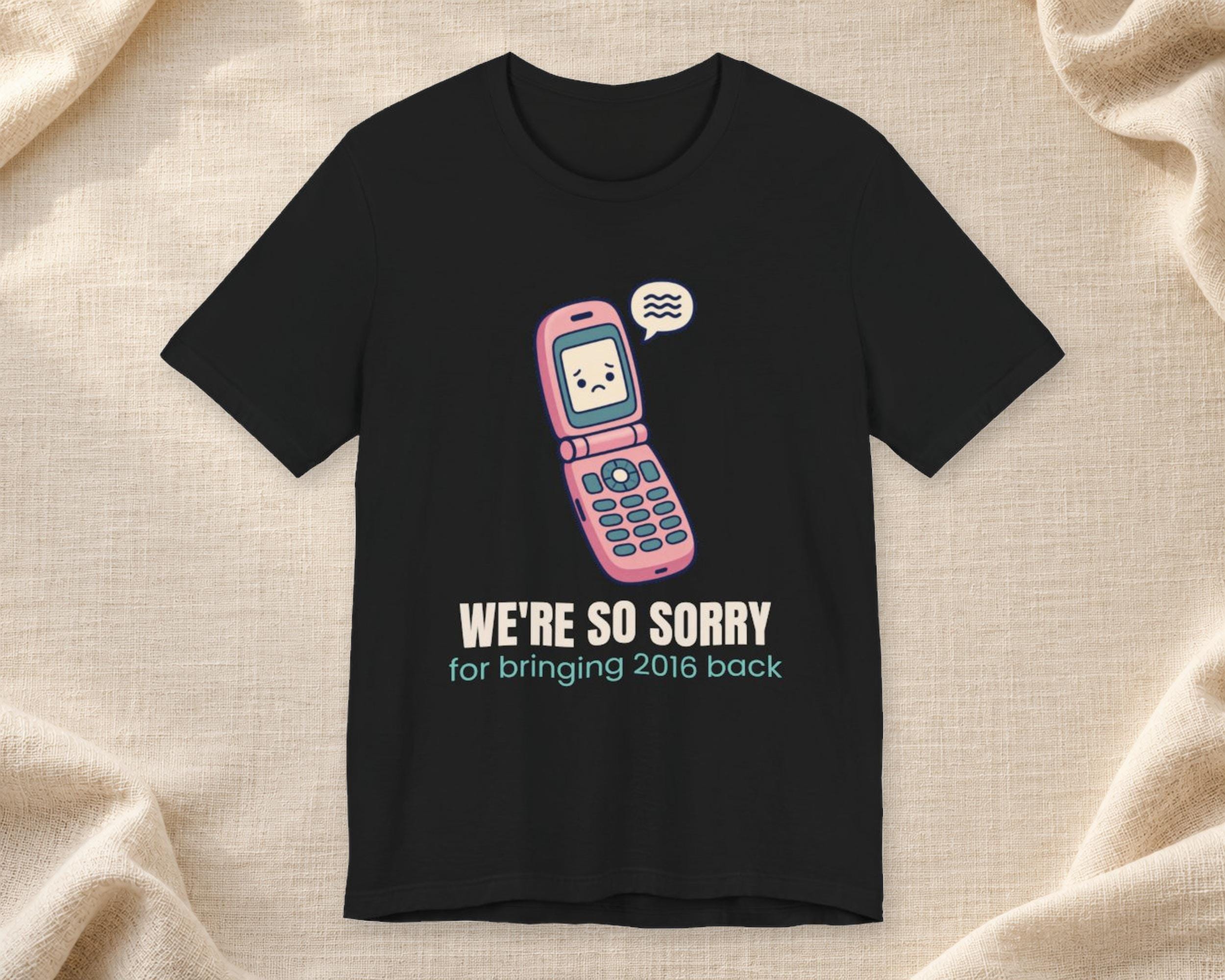 We're So Sorry 2016 Tee photo 1