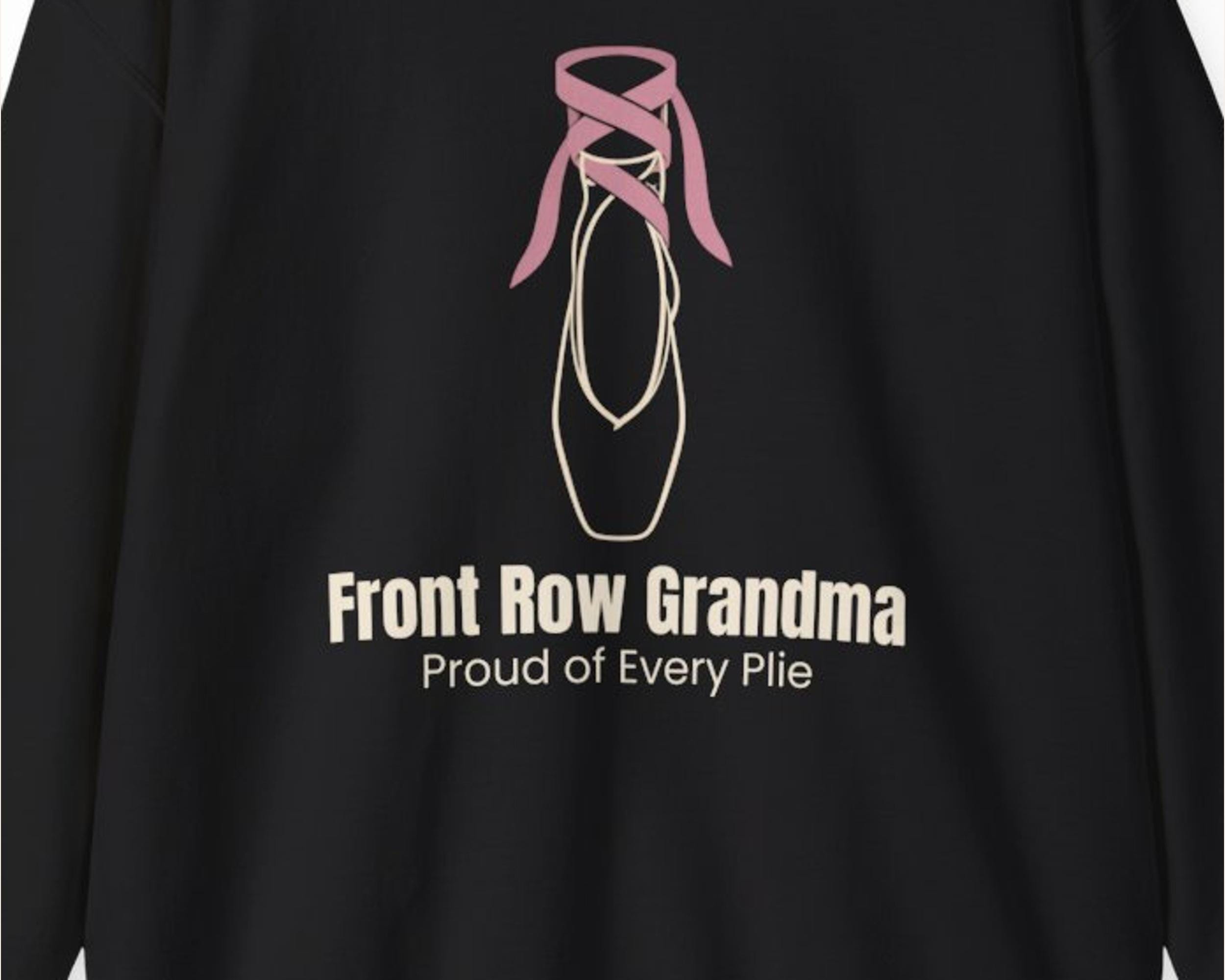 Front Row Grandma Ballet Sweatshirt photo 3