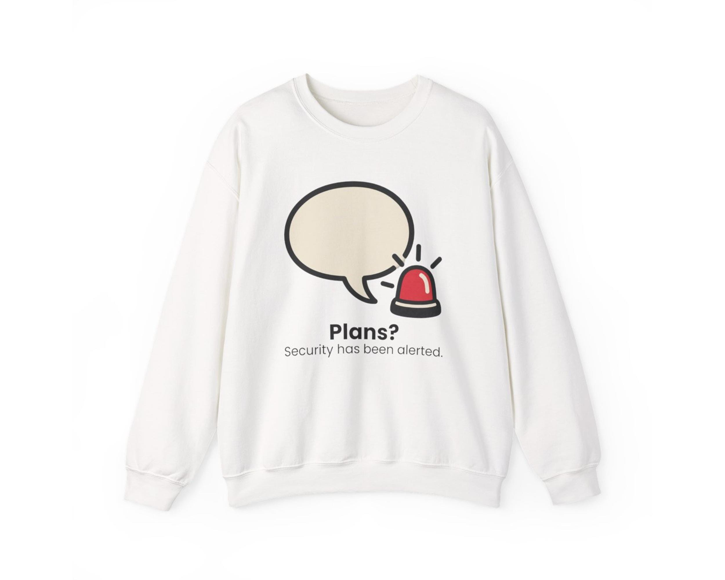 Plans Declined Sweatshirt photo 4