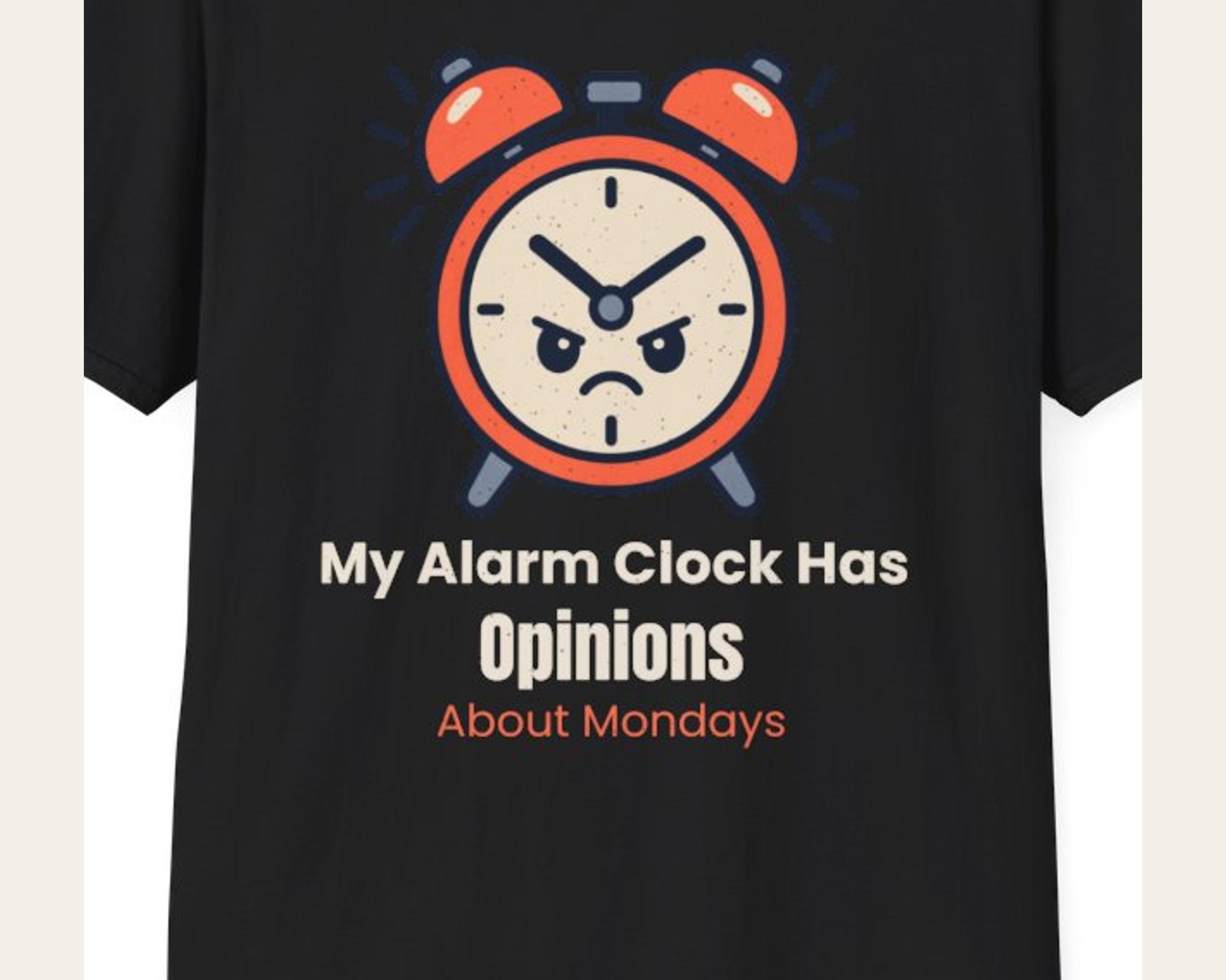 Alarm Clock Opinions Monday Tee photo 3