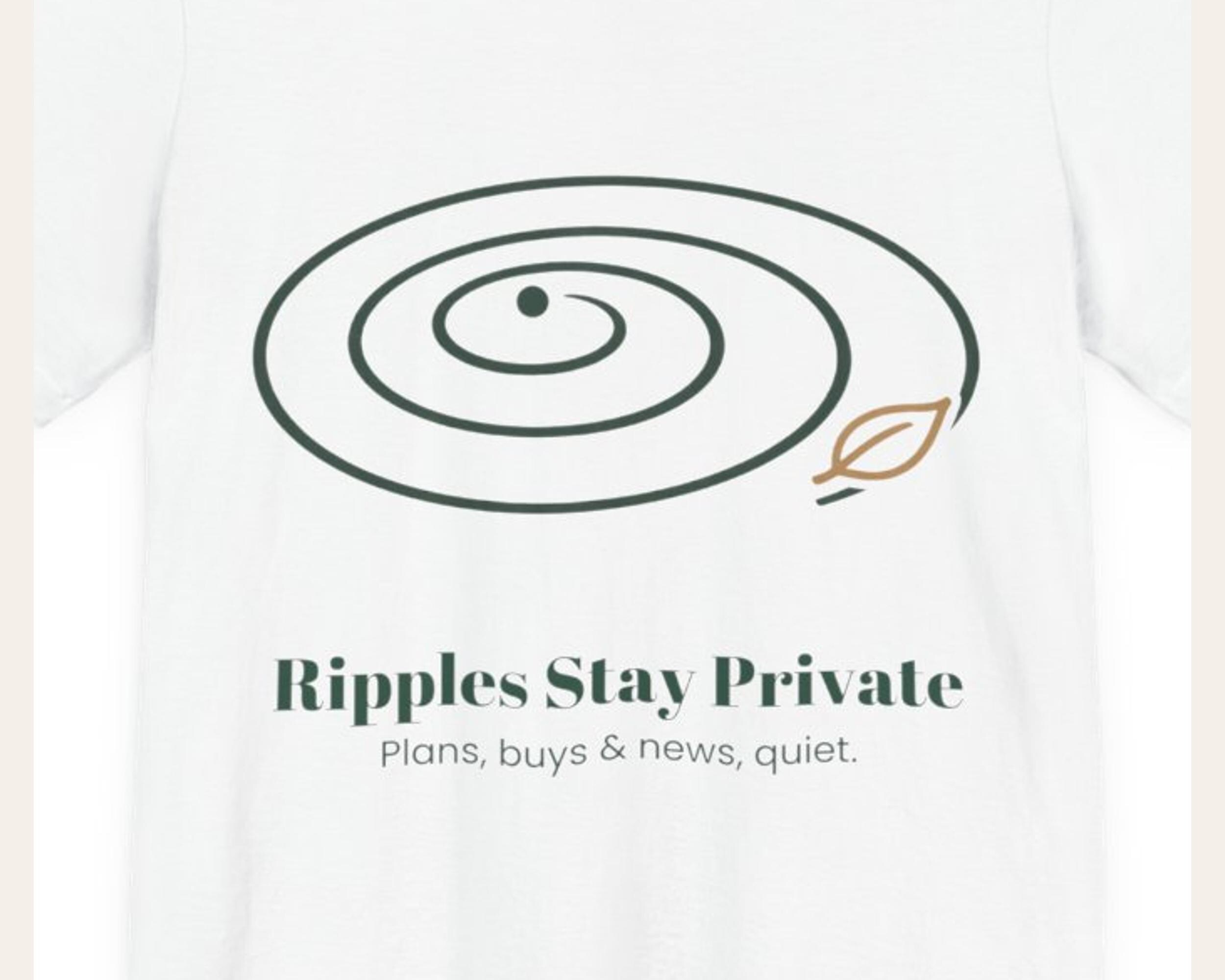 Ripples Stay Private Tee photo 3